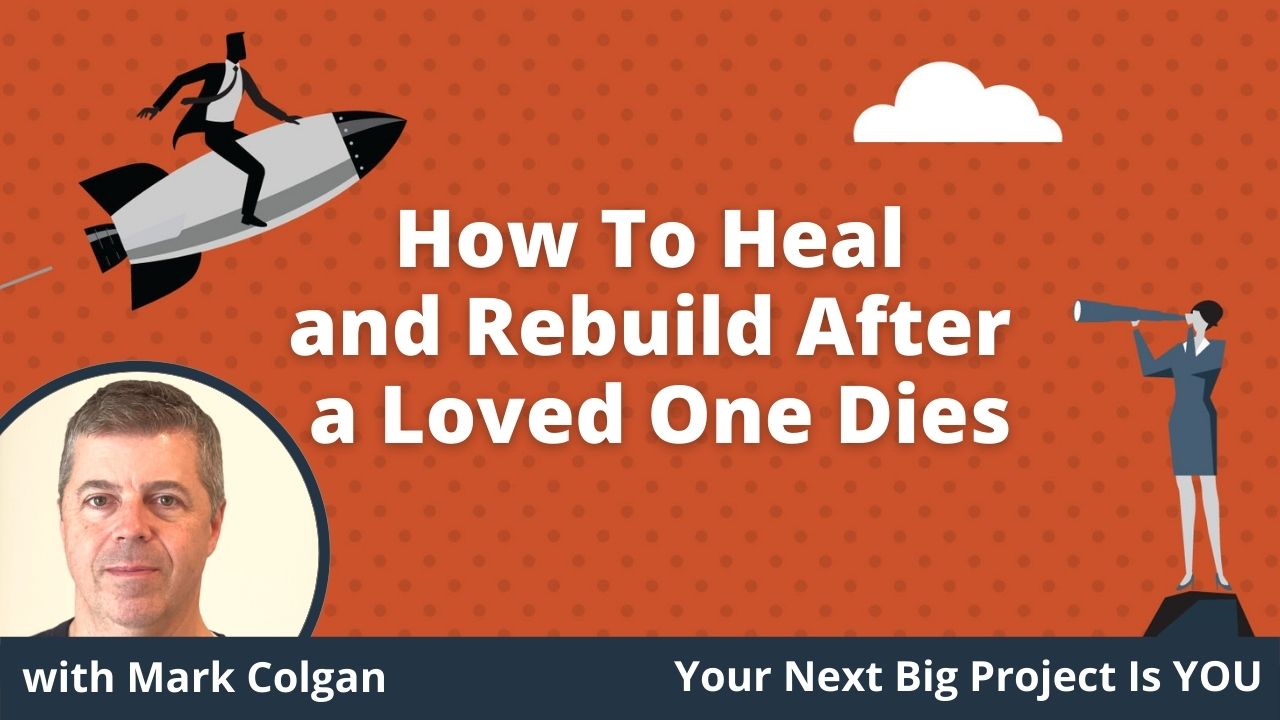 E013 - How To Heal and Rebuild with Mark Colgan - Website Thumbnail